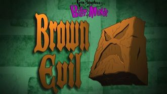 Episode 5 Brown Evil