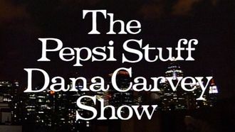 Episode 5 The Pepsi Stuff Dana Carvey Show