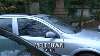 Episode 20 Meltdown: Part 3