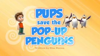 Episode 41 Pups Save the Pop-Up Penguins