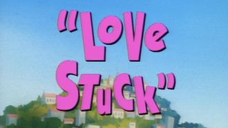 Episode 34 Love Stuck