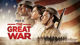 Episode 8 The Great War: Part 1