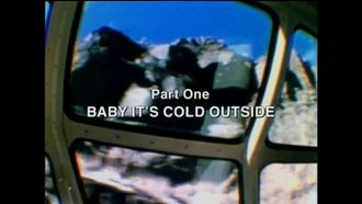 Episode 1 Baby It's Cold Outside