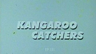 Episode 151 Kangaroo Catchers