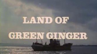 Episode 12 Land of Green Ginger