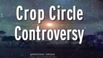 Episode 5 Crop Circle Controversy