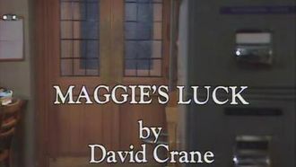Episode 8 Maggie's Luck