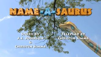Episode 11 Name-A-Saurus/Where's Dino?