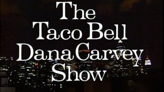 Episode 1 The Taco Bell Dana Carvey Show