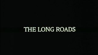 Episode 3 The Long Roads