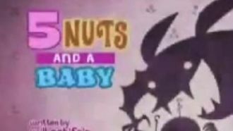 Episode 8 A Cold Day on Fruit Salad Island/Five Nuts and a Baby