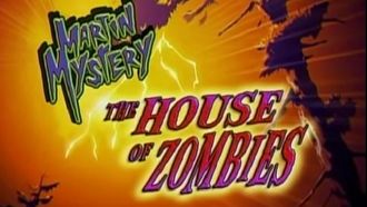 Episode 12 House of the Zombies