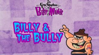 Episode 19 Billy & the Bully