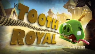 Episode 32 Tooth Royal