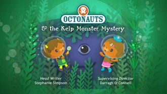 Episode 15 Octonauts and the Kelp Monster Mystery