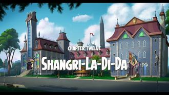 Episode 12 Shangri-La-Di-Da