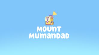 Episode 44 Mount Mumandad