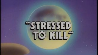 Episode 53 Stressed to Kill