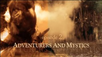 Episode 2 Adventurers and Mystics
