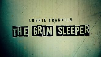 Episode 1 Lonnie Franklin: The Grim Sleeper