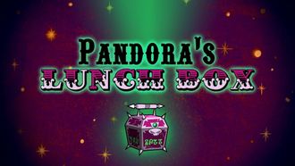 Episode 13 Pandora's Lunch Box
