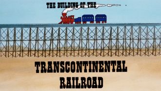Episode 5 The Building of the Transcontinental Railroad