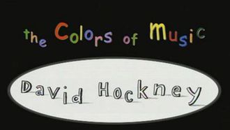 Episode 4 David Hockney: The Colors of Music