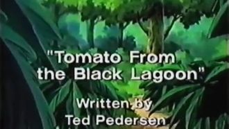 Episode 3 Tomato from the Black Lagoon