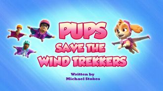 Episode 28 Pups Save the Wind Trekkers