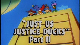 Episode 21 Just Us Justice Ducks: Part 2