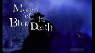 Episode 2 The Mystery of the Black Death