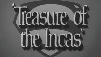 Episode 14 Treasure of the Incas