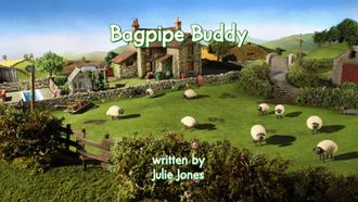 Episode 8 Bagpipe Buddy
