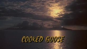 Episode 17 Cooked Goose