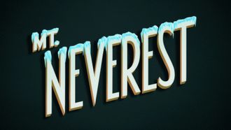Episode 25 Mt. Neverest