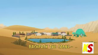 Episode 7 Backpack the Camel