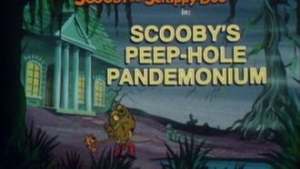 Episode 3 Scooby's Peep-Hole Pandemonium