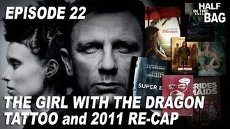 Episode 1 The Girl with the Dragon Tattoo and 2011 Recap
