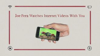 Episode 8 Joe Pera Watches Internet Videos With You