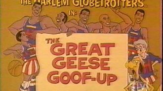 Episode 1 The Great Geese Goof-Up