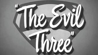 Episode 19 The Evil Three