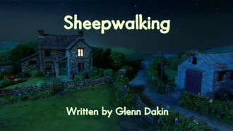 Episode 30 Sheepwalking