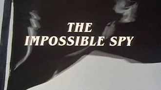 Episode 5 The Impossible Spy