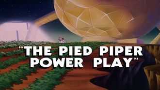 Episode 45 The Pied Piper Power Play