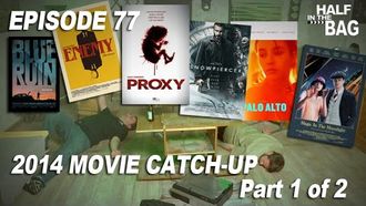 Episode 14 2014 Movie Catch-up: Part 1