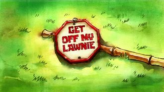 Episode 48 Get Off My Lawnie