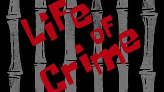 Episode 24 Life of Crime