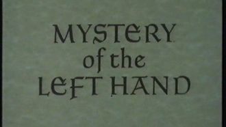 Episode 13 Mystery of the Left Hand