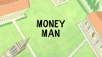 Episode 15 Money Man