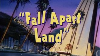 Episode 62 Fall Apart Land